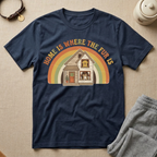 Home Is Where The Fur Is T-Shirt
