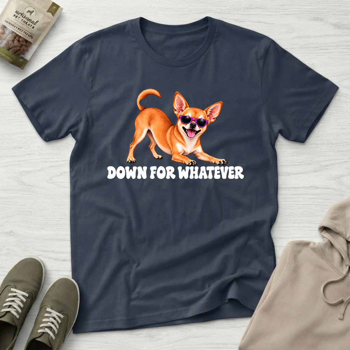 Chihuahua Down For Whatever T‑Shirt
