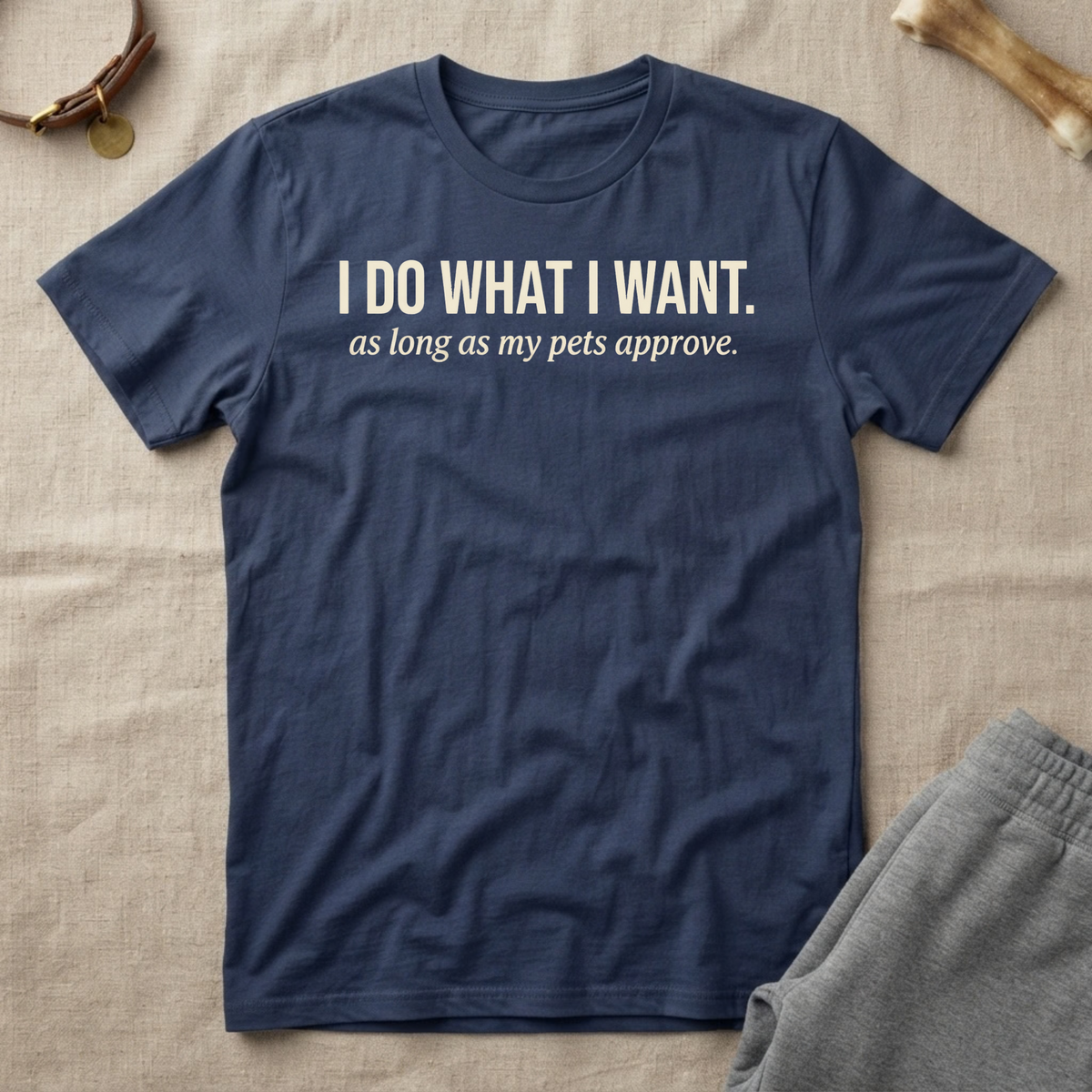 I Do What I Want T-Shirt