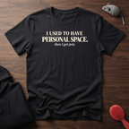 No Personal Space T-Shirt