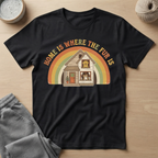 Home Is Where The Fur Is T-Shirt