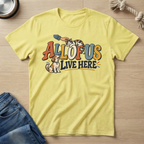 All of Us Live Here T-Shirt