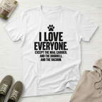 I Love Everyone Funny Pet T-Shirt