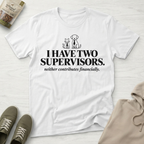 Two Supervisors Pet lover T-Shirt