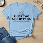 Two Supervisors Pet lover T-Shirt