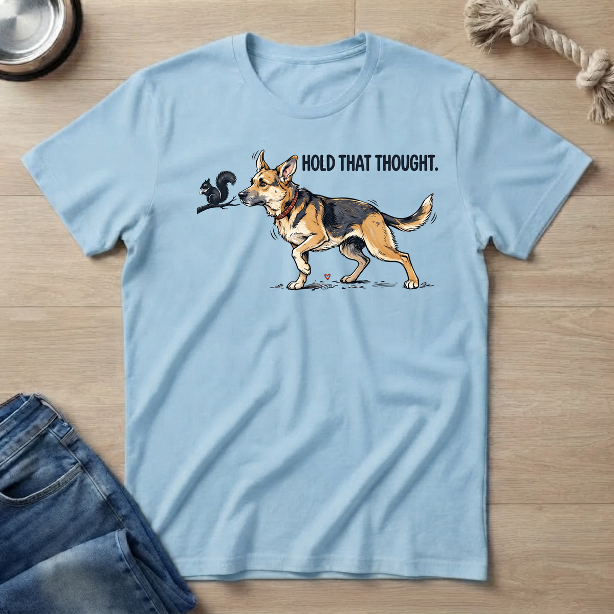 Hold That Thought T-Shirt