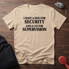 Dog Security Cat Supervision T-Shirt