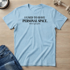 No Personal Space T-Shirt
