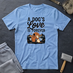 Dog’s Love Is Forever T-Shirt