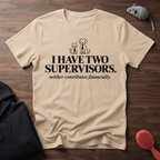 Two Supervisors Pet lover T-Shirt