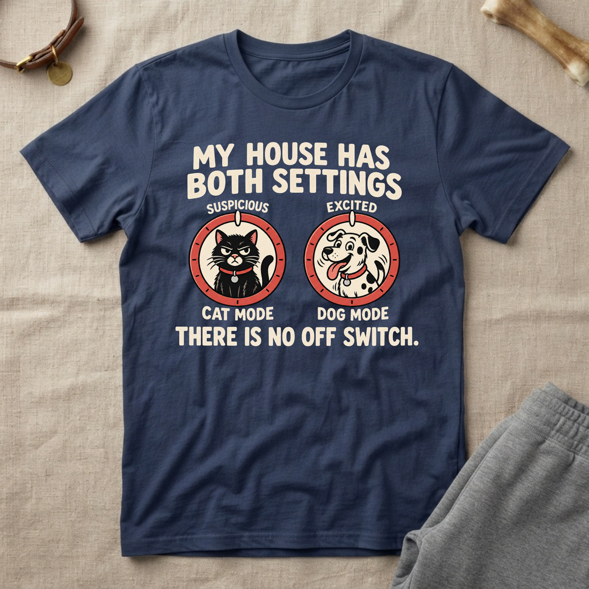 My House Has Both Settings T-Shirt