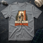 Make Room Save One More T-Shirt