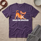 Chihuahua Down For Whatever T‑Shirt