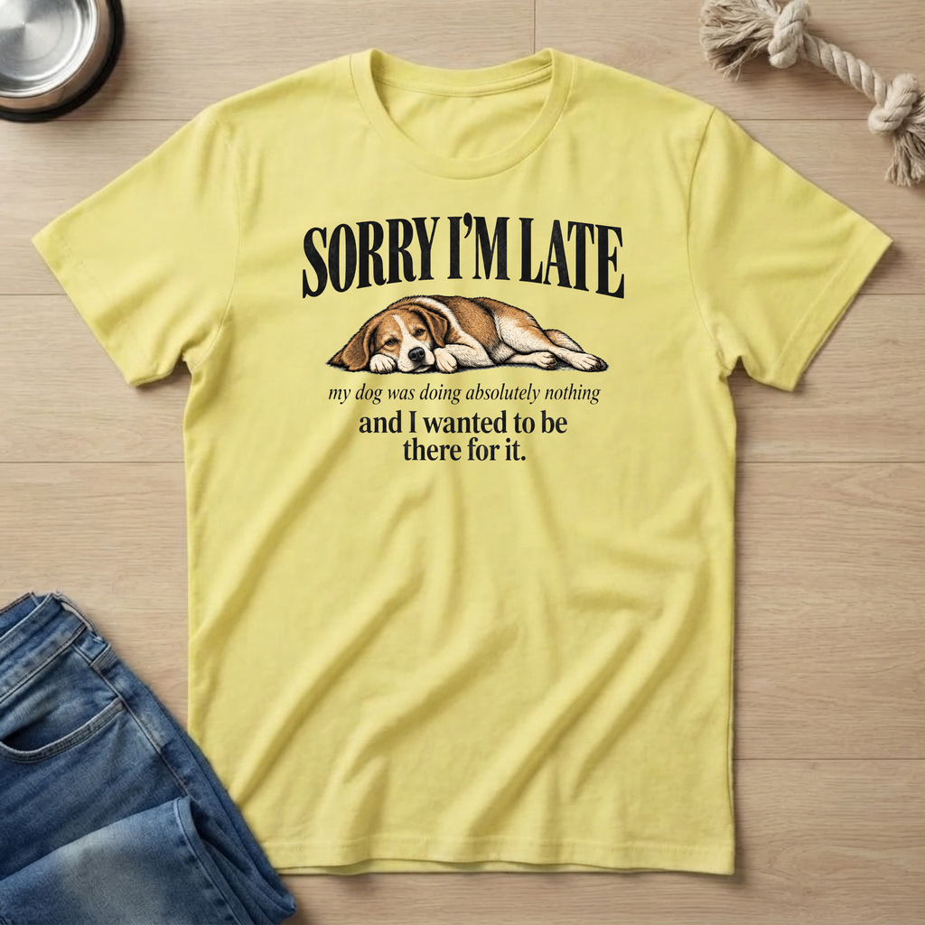 Sorry I'm Late Graphic T-Shirt