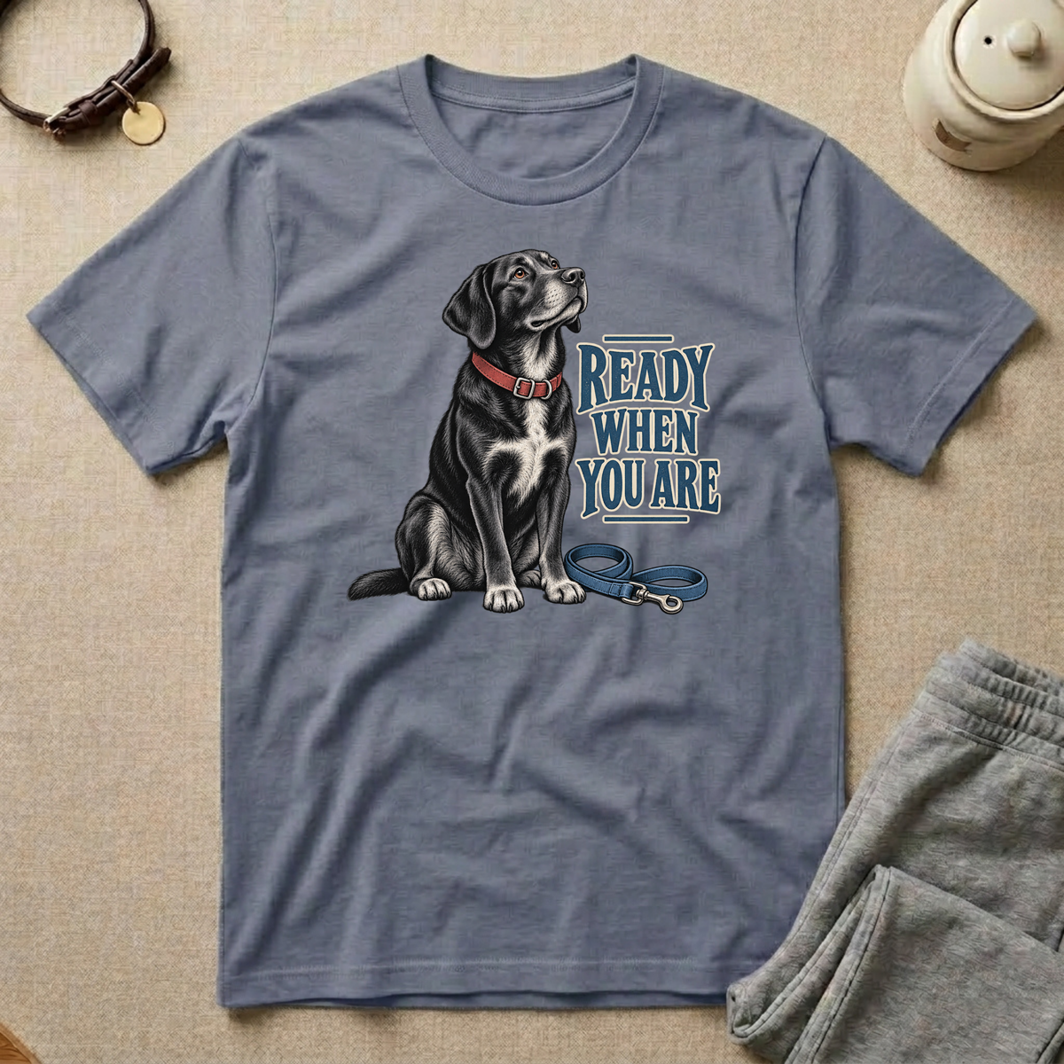 Ready When You Are T-Shirt