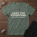 Two Supervisors Pet lover T-Shirt