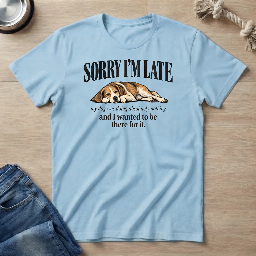Sorry I'm Late Graphic T-Shirt