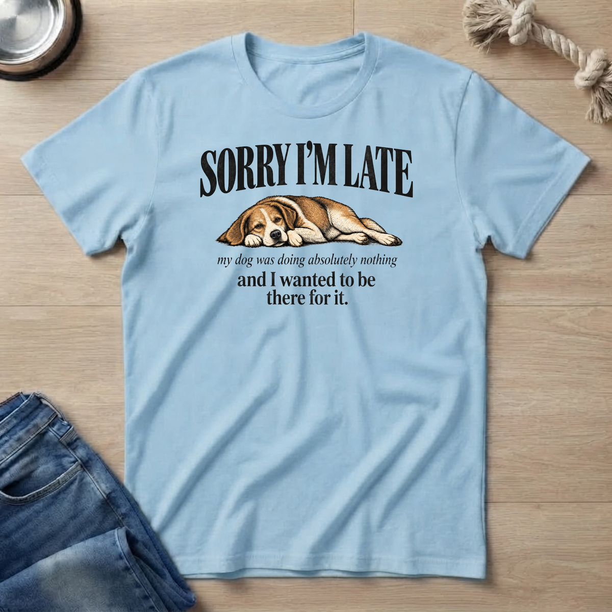 Sorry I'm Late Graphic T-Shirt