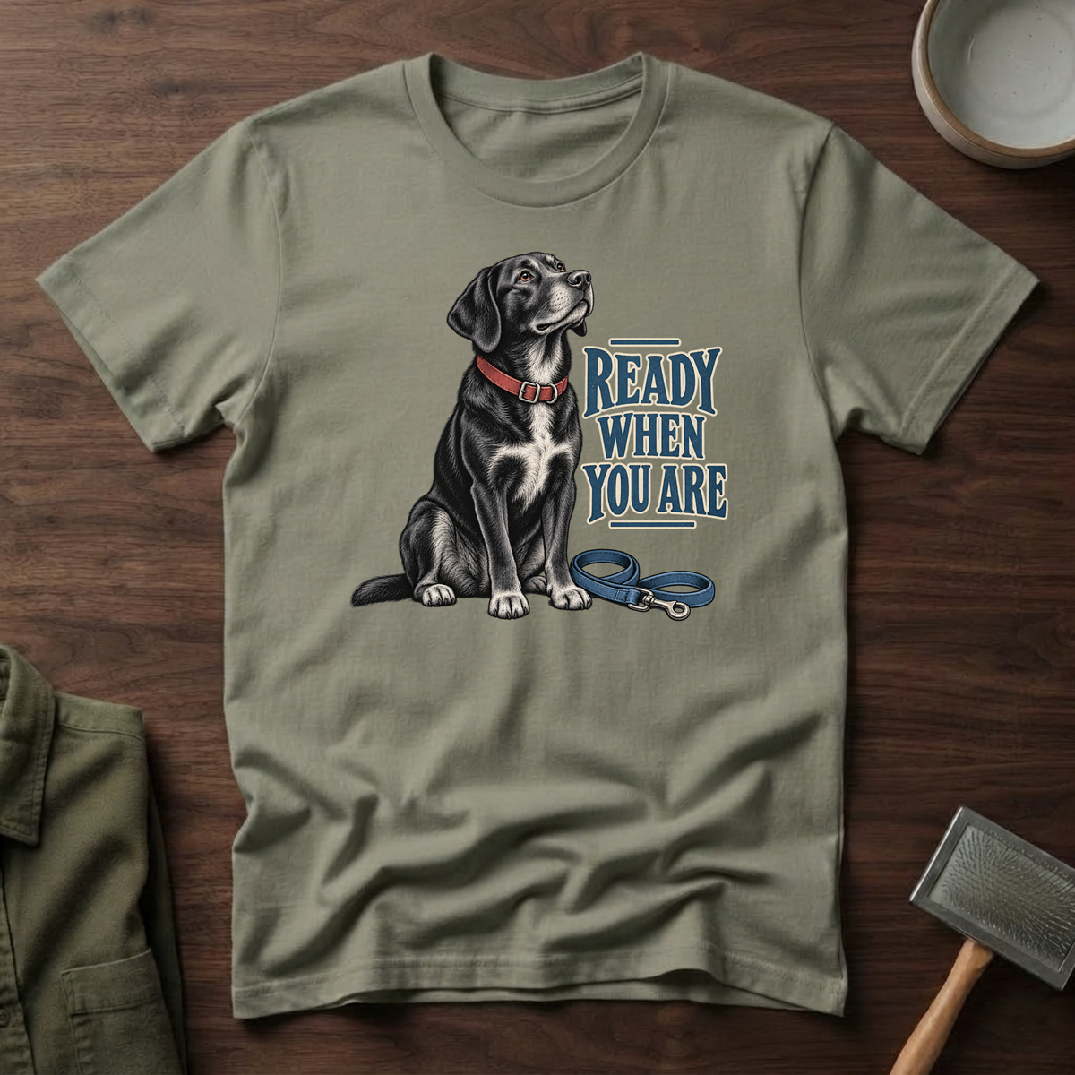 Ready When You Are T-Shirt
